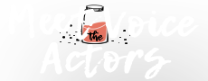 Meet The Voice Actors