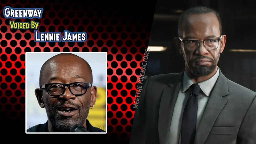 Greenway voiced by Lennie James in 007 First Light (2026)