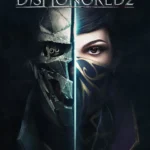 Dishonored 2 - Video Game Voice Cast