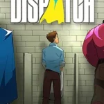 Dispatch - Video Game Voice Cast