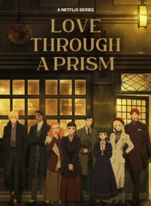 Love Through a Prism