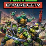 Teenage Mutant Ninja Turtles: Empire City - Video Game Voice Cast