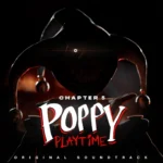 Poppy Playtime – Chapter 5
